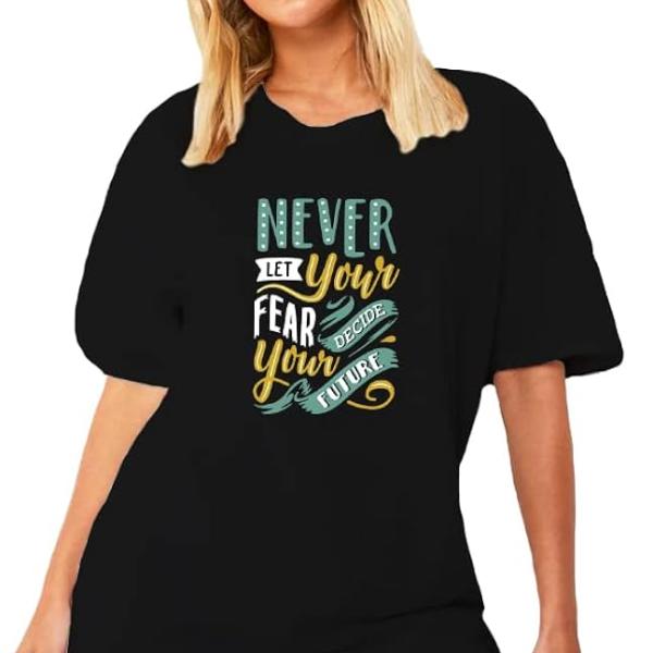 Never let your fear decide your future