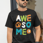 AWESOME  T-shirt